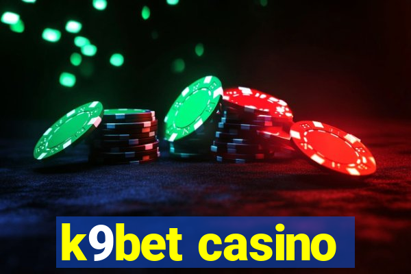 k9bet casino